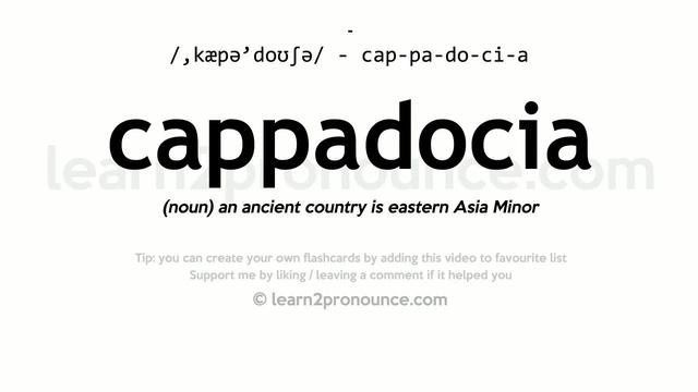Pronunciation of Cappadocia | Definition of Cappadocia смотреть онлайн