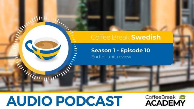Att Lära Sig: “to Learn” In Swedish | Coffee Break Swedish Podcast S1E10
