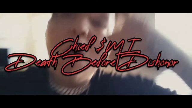Chief $MI - Death Before Dishonor смотреть онлайн