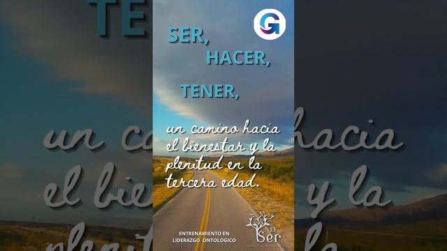 Coaching Ontológico SER, HACER, TENER Una Mirada Dirigida Al Adulto Mayor