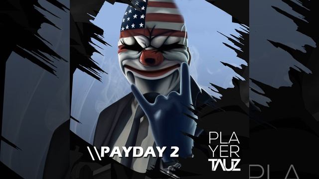 Payday 2 смотреть онлайн