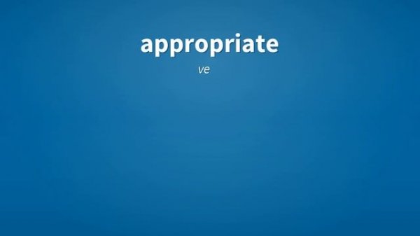 Appropriate | Meaning of appropriate