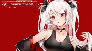 Besomorph, Paradigm - Burn Me Up (ft. Noubya)