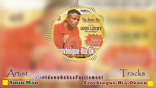 Latest Benin Music - Ereovbigue Hia Okoen by Amin Man (Amin Man Music) смотреть онлайн