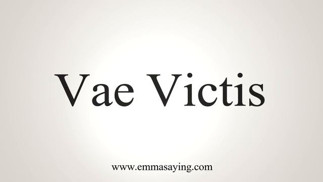 How To Say Vae Victis смотреть онлайн