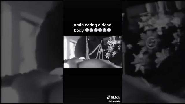 AMINI DADA UGANDAN PRESIDENT EATING HUMAN FLESH!! смотреть онлайн