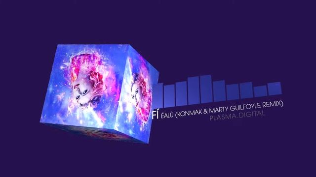 Fí – Éalú (Konmak & Marty Guilfoyle Remix) (Dance | PLASMA.DIGITAL) смотреть онлайн