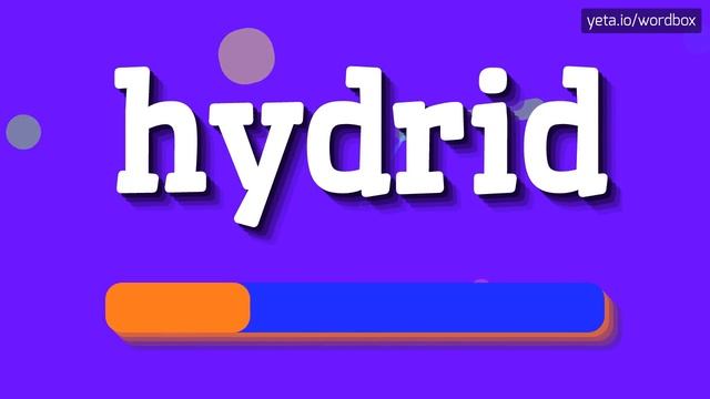 HOW TO SAY HYDRID? #hydrid смотреть онлайн
