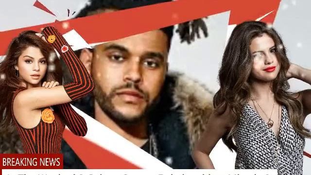 Is The Weeknd & Selena Gomez Relationship a big Mistake? смотреть онлайн