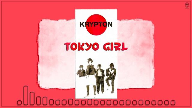 Krypton - Tokyo Girl смотреть онлайн