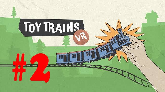 Toy Trains VR ➤ прохождение №2 | Мосты | Туннели