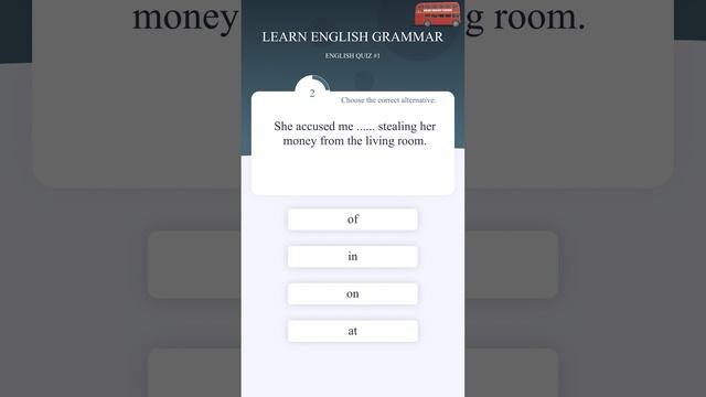 English grammar quiz - 1 - English preposition - She accused me ... stealing her money from the смотреть онлайн