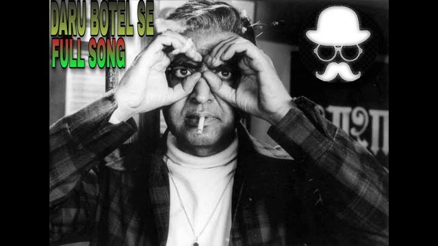 DARU KI BOTEL SE FULL SONG смотреть онлайн