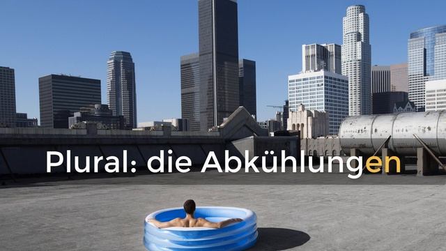 WÖRTERBUCH DEUTSCH: Abkühlung ⭐⭐⭐⭐⭐ смотреть онлайн