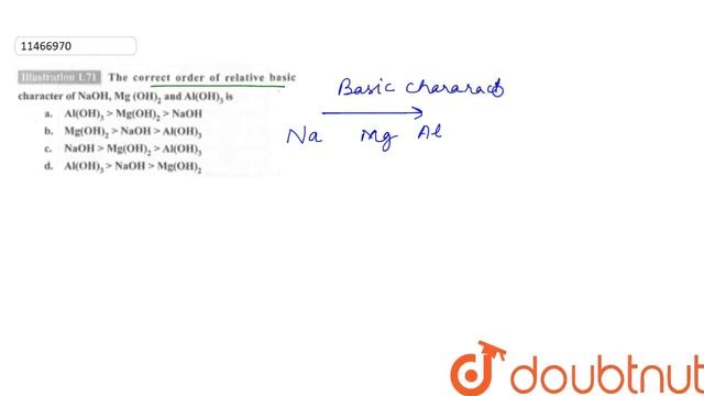The correct order of relative basic character of NaOH, Mg(OH)_(2) and Al(OH)_(3) is | 11 | PERI... смотреть онлайн