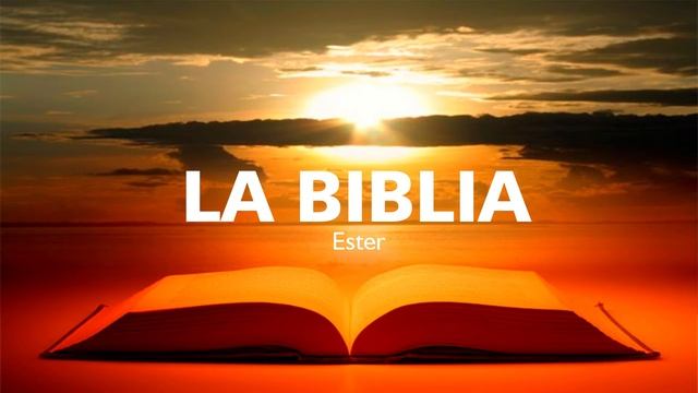 La Biblia 17│Libro de ESTER Completo смотреть онлайн