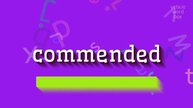 COMMENDED - HOW TO PRONOUNCE IT? #commended смотреть онлайн