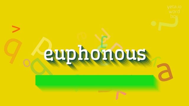 HOW TO SAY EUPHONOUS? #euphonous смотреть онлайн