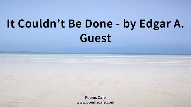 It Couldn't Be Done by Edgar A Guest смотреть онлайн