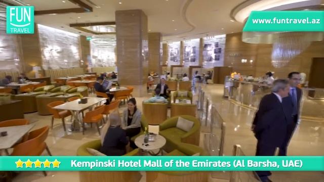 Kempinski Hotel Mall of Emirates 5* (Al Barsha, UAE)