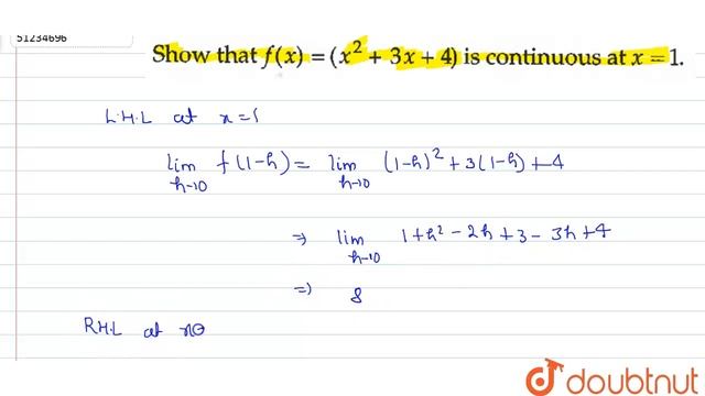 Show that ` f(x)=(x ^(2) +3x +4)` is continuous at x =1 смотреть онлайн