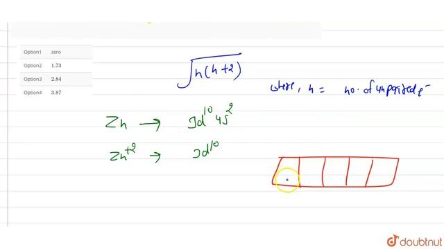 The magnetic moment (in BM) of `Zn^(2+)` ion according to spin-only formula is смотреть онлайн