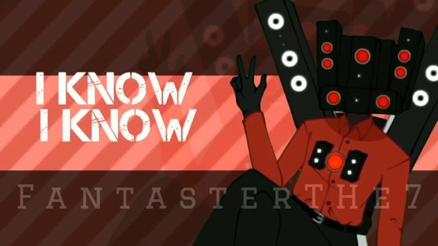 I Know [MEME] - Titan Speakerman | Skibidi Toilet Animation Meme смотреть онлайн