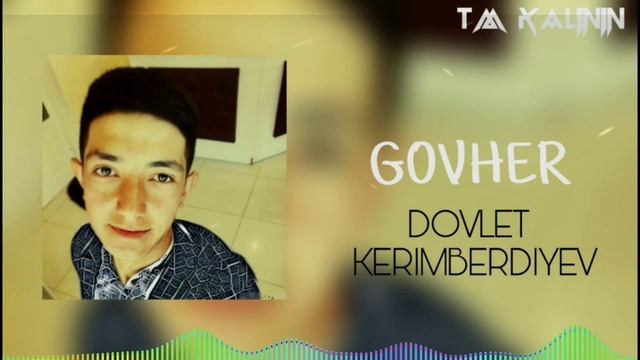 Dovlet Kerimberidyev Govher | Довлет Керимбердиев Говхер (music version) #UydaQoling смотреть онлайн