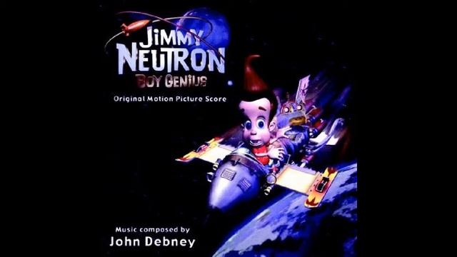 Jimmy Neutron - Jimmy Finds His Dad - John Debney смотреть онлайн