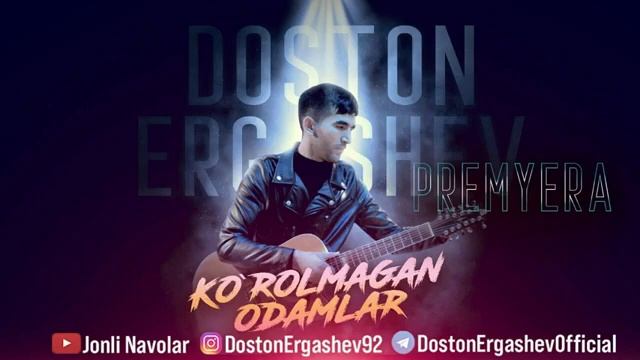 Doston Ergashev  Korolmagan Odamlar