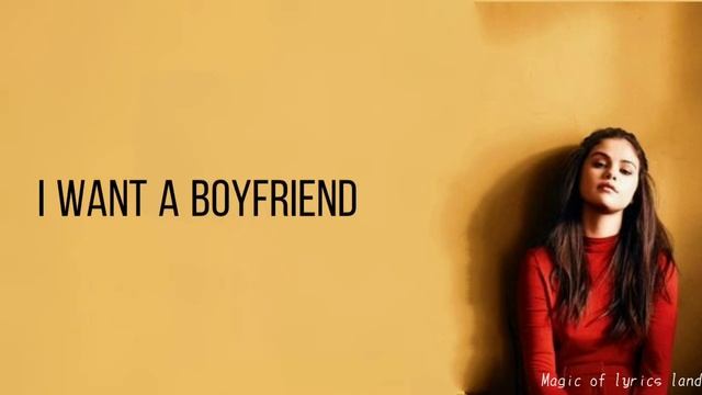 Selena Gomez- BoyFriend (lyrics) смотреть онлайн