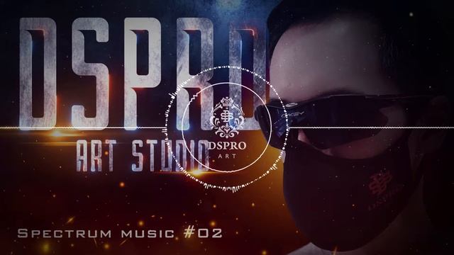 DSPRO ART — spectrum music #002 смотреть онлайн