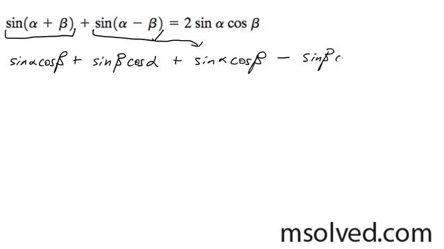 sin(alpha + beta) + sin(alpha - Beta) = 2sinacosB смотреть онлайн