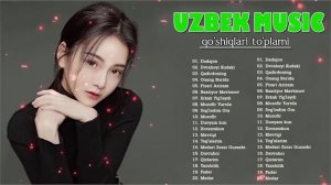 TOP UZBEK MUSIC 2021 || Узбекская музыка 2021 - узбекские песни 2021