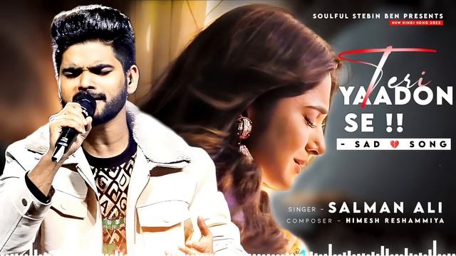 Teri Yaadon Se Judi Sawan Ki Phir Wo Jhadi Salman Ali | Jennifer Winget | Himesh R | Sad Song смотреть онлайн