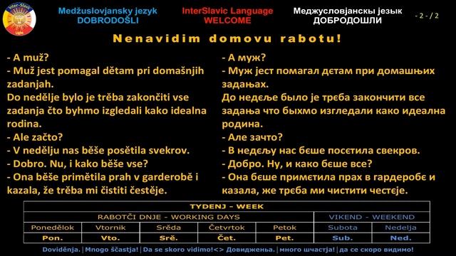 Dialog #04│I hate housework! │ Nenavidim domovu rabotu! │ InterSlavic Language│Medžuslovjansky jezy смотреть онлайн