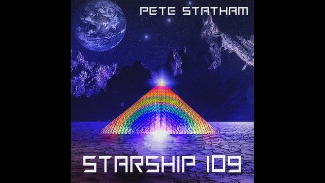 Pete Statham feat. Graham B. - Starship 109 (Prod. by BiTbear) смотреть онлайн