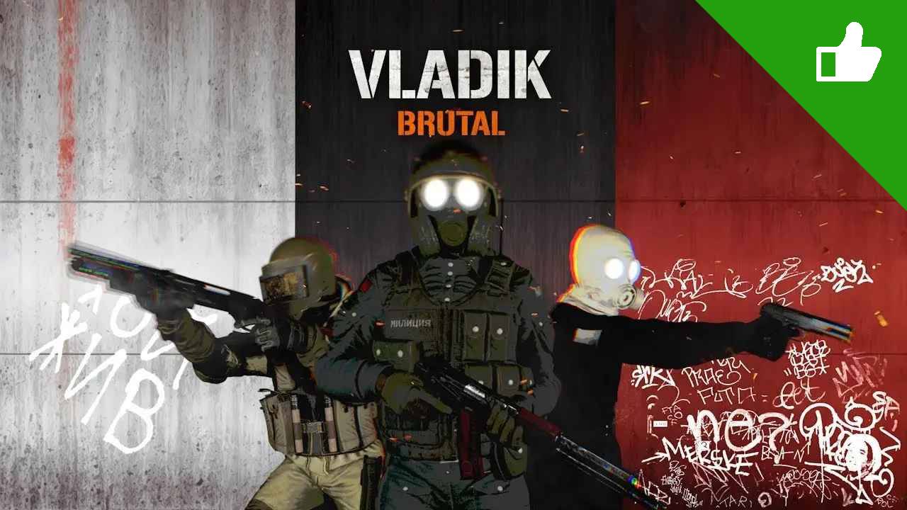 Vladik BRUTAL\Шутер 2024 года смотреть онлайн
