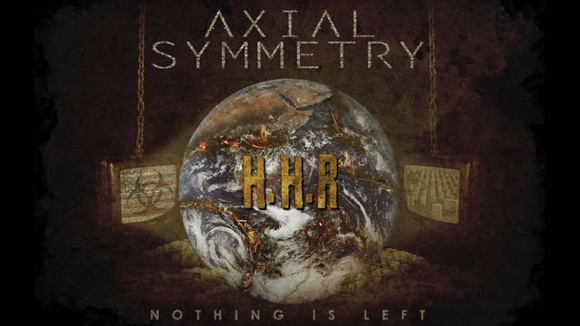 Axial Symmetry - Nothing Is Left (Full EP - 2013) смотреть онлайн