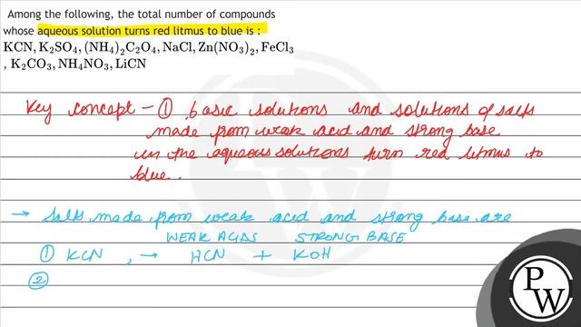Among the following, the total number of compounds whose aqueous solution turns red litmus to bl... смотреть онлайн