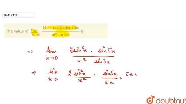 The value of `lim_(xto0) ((1-cos2x)sin5x)/(x^(2)sin3x)` is смотреть онлайн