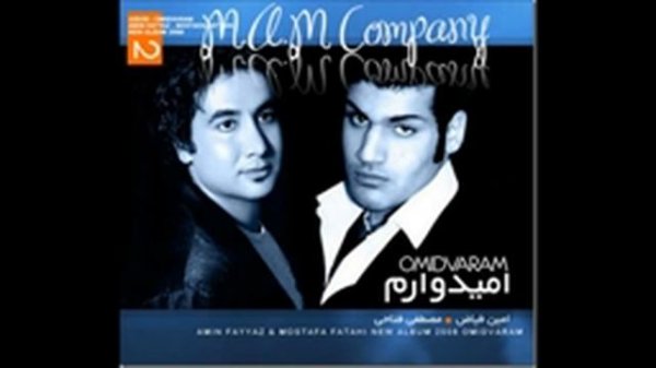 Amin FaYaz & MustaFa Fattahi_OmiDVaRam.flv