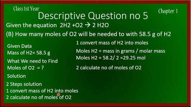 how many moles of O2 are needs to react with 58.5g of H2 Chapter 1 exercise question no 5 Part B смотреть онлайн