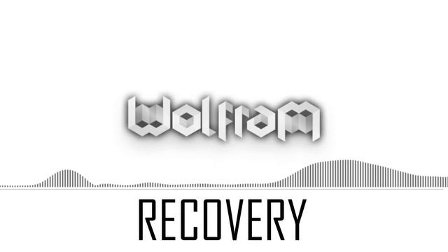 Wolfram - Recovery смотреть онлайн