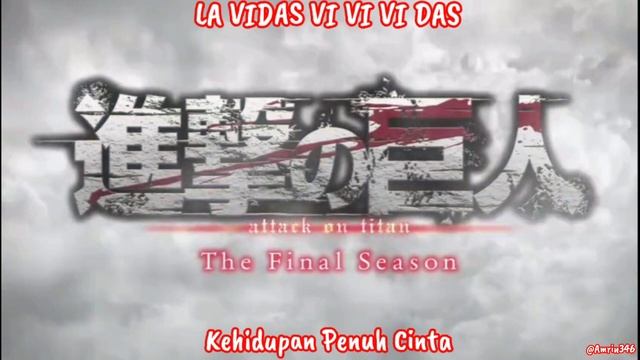 [SUB INDO] Attack On Titan Final Season Opening Song - My War смотреть онлайн