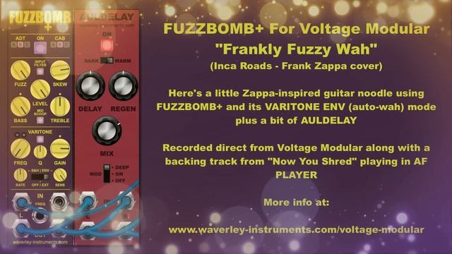 FUZZBOMB+ For Voltage Modular (Zappa-inspired guitar noodles) смотреть онлайн