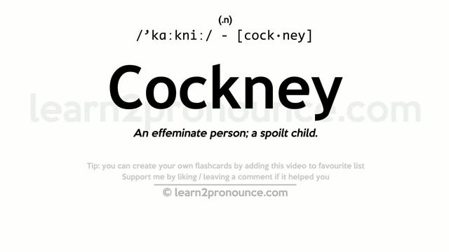 Pronunciation of Cockney | Definition of Cockney смотреть онлайн