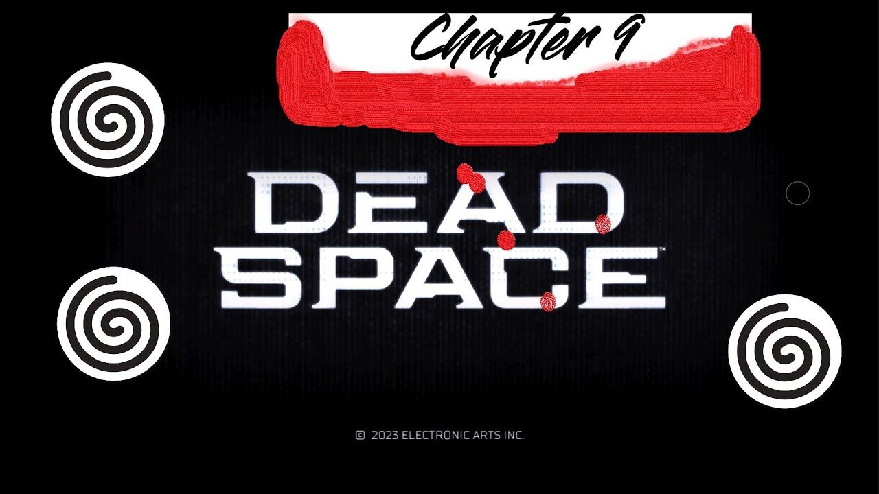 Dead Space 2023 Chapter 9: Dead On Arrival смотреть онлайн