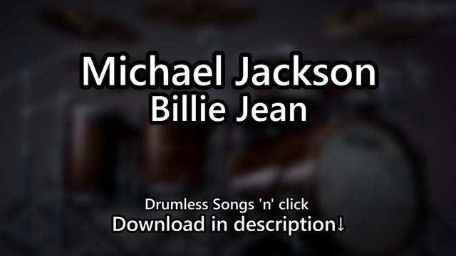Michael Jackson - Billie Jean - Drumless Songs 'n' Click