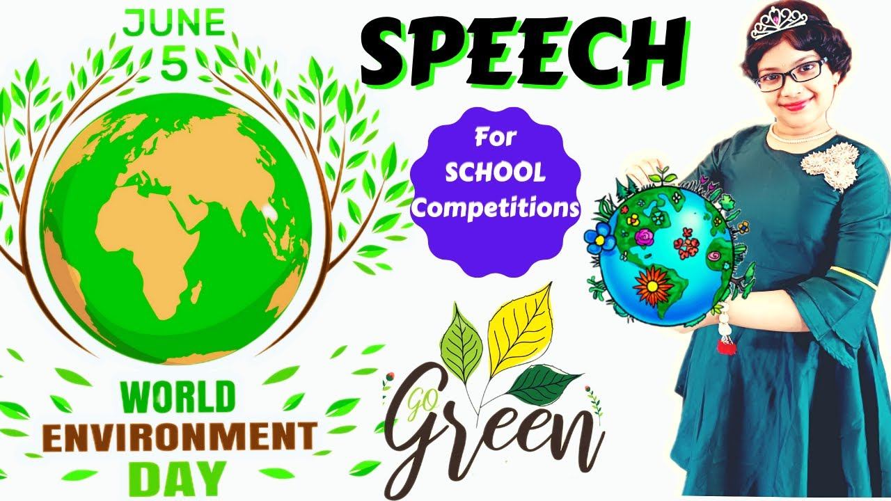 WORLD ENVIRONMENT DAY Speech In English/SPEECH On Environment Day In English | WORLD ENVIRONMENT DA